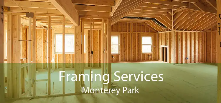 Framing Services Monterey Park